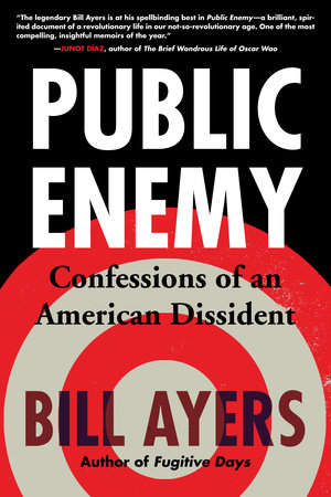 Public Enemy by Bill Ayers