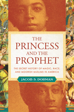 The Princess and the Prophet by Jacob Dorman