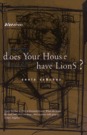 Does Your House Have Lions? by Sonia Sanchez