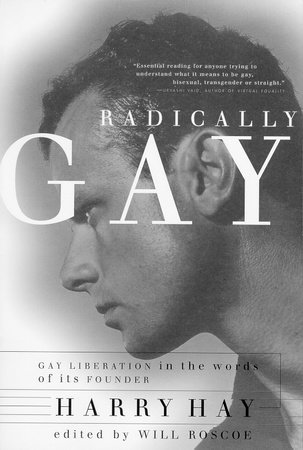 Radically Gay by Harry Hay