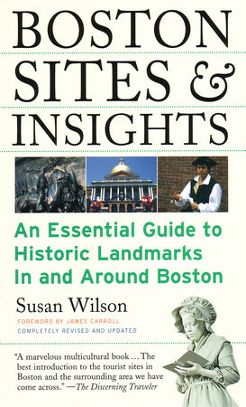 Boston Sites & Insights by Susan Wilson