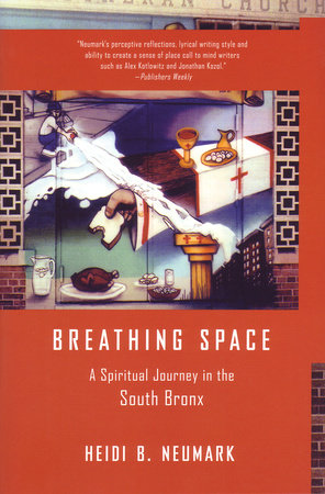 Breathing Space by Heidi Neumark