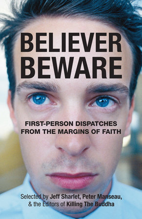 Believer, Beware by 