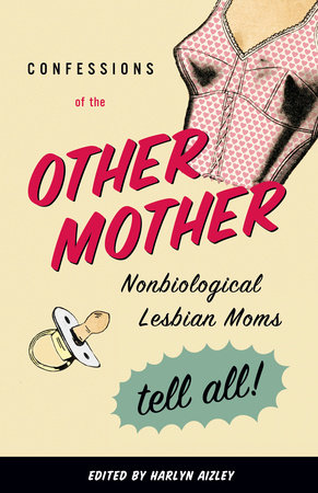 Confessions of the Other Mother by 