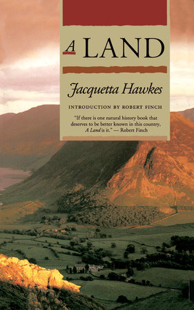 A Land by Jaquetta Hawkes