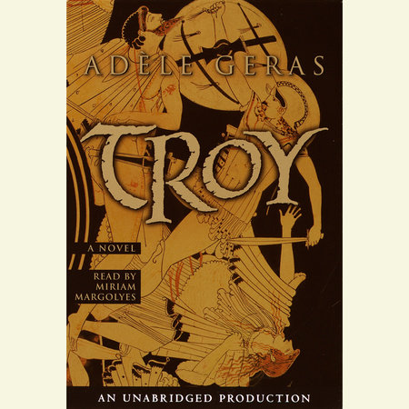 Troy by Adele Geras