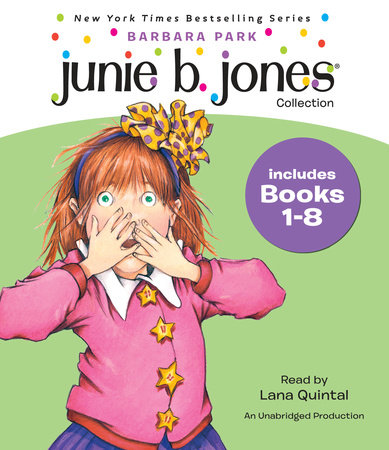 Junie B. Jones Collection: Books 1-8 by Barbara Park