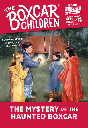 The Mystery of the Haunted Boxcar by 