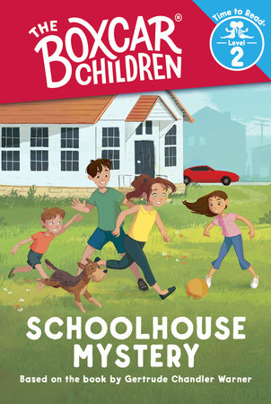 Schoolhouse Mystery (The Boxcar Children: Time to Read, Level 2) by 