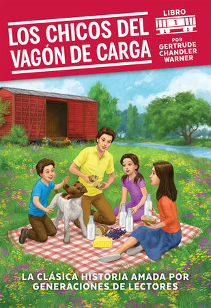 Los chicos del vagon de carga / The Boxcar Children (Spanish Edition) by Gertrude Chandler Warner
