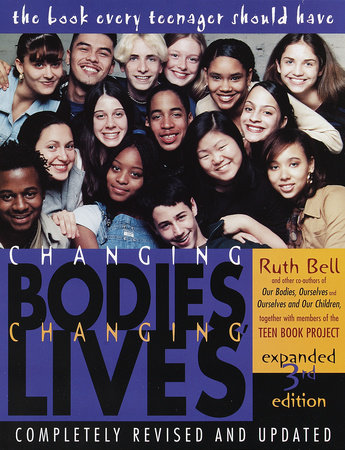 Changing Bodies, Changing Lives: Expanded Third Edition by Ruth Bell