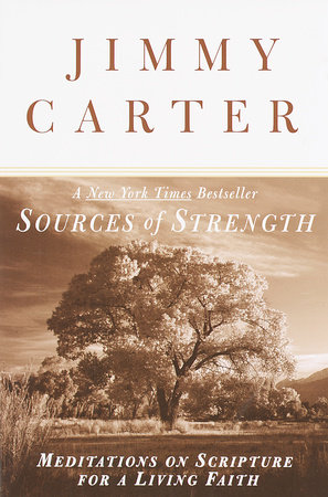 Sources of Strength by Jimmy Carter