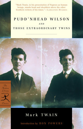 Pudd'nhead Wilson and Those Extraordinary Twins by Mark Twain