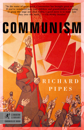 Communism by Richard Pipes