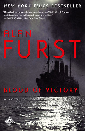 Blood of Victory by Alan Furst