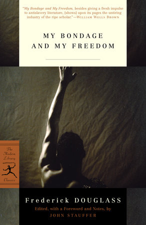 My Bondage and My Freedom by Frederick Douglass