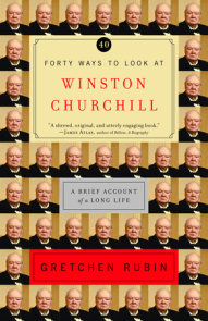 Forty Ways to Look at Winston Churchill