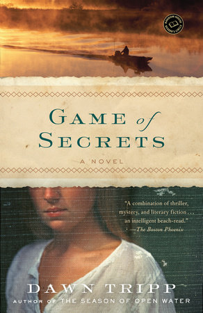 Game of Secrets by Dawn Tripp