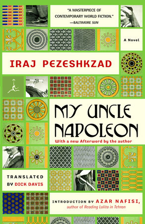 My Uncle Napoleon by Iraj Pezeshkzad