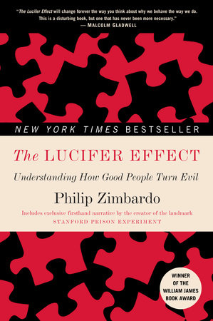 The Lucifer Effect by Philip Zimbardo