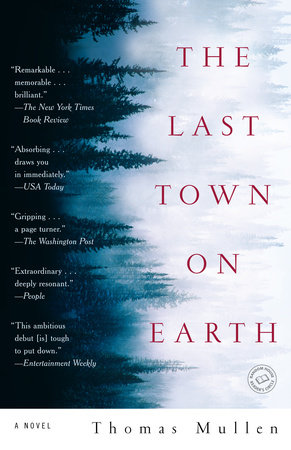 The Last Town on Earth by Thomas Mullen