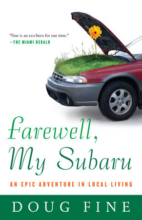 Farewell, My Subaru by Doug Fine