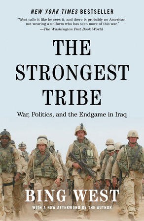 The Strongest Tribe by Bing West