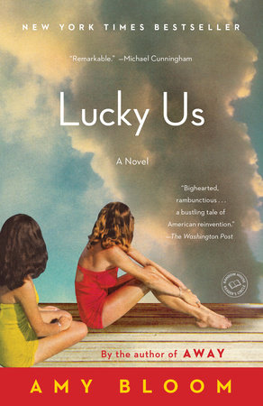 Lucky Us by Amy Bloom