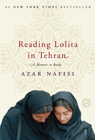 Reading Lolita in Tehran by Azar Nafisi