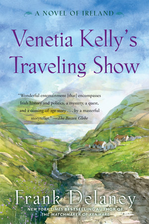 Venetia Kelly's Traveling Show by Frank Delaney