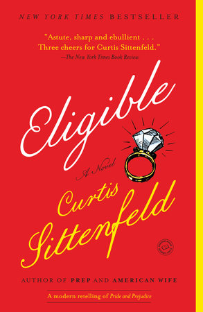 Eligible by Curtis Sittenfeld