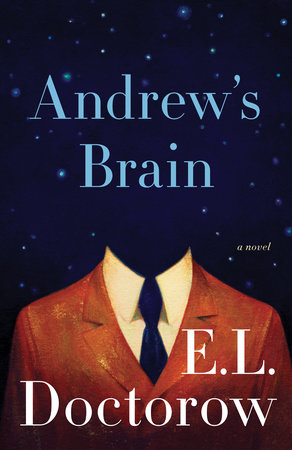 Andrew's Brain by E.L. Doctorow