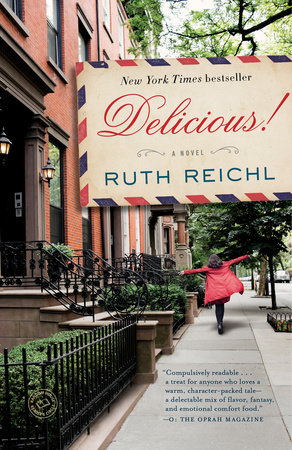 Delicious! by Ruth Reichl