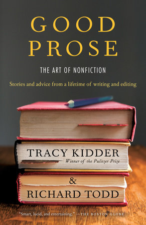 Good Prose by Tracy Kidder and Richard Todd