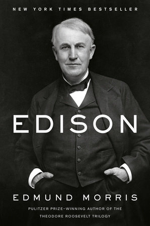 Edison by Edmund Morris