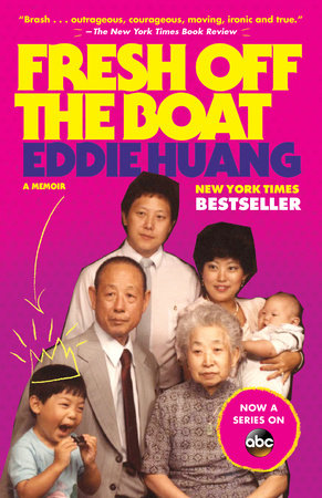 Fresh Off the Boat (TV Tie-in Edition) by Eddie Huang