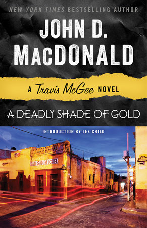 A Deadly Shade of Gold by John D. MacDonald