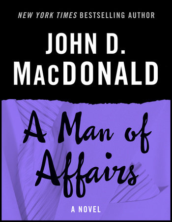 A Man of Affairs by John D. MacDonald