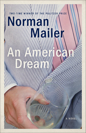 An American Dream by Norman Mailer