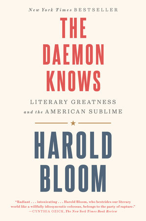 The Daemon Knows by Harold Bloom