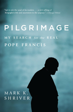 Pilgrimage by Mark K. Shriver
