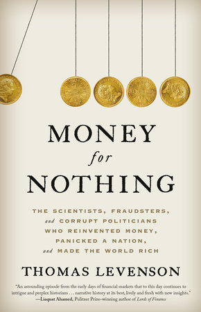 Money for Nothing by Thomas Levenson