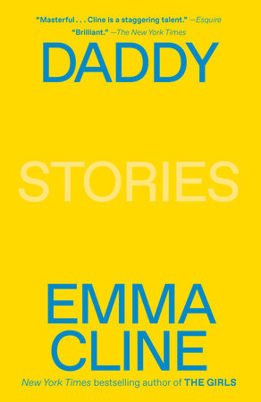 Daddy by Emma Cline