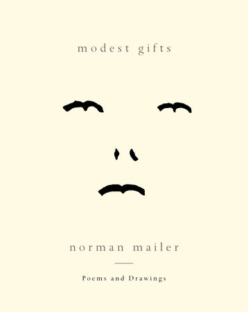 Modest Gifts by Norman Mailer