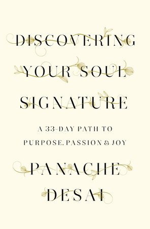 Discovering Your Soul Signature by Panache Desai