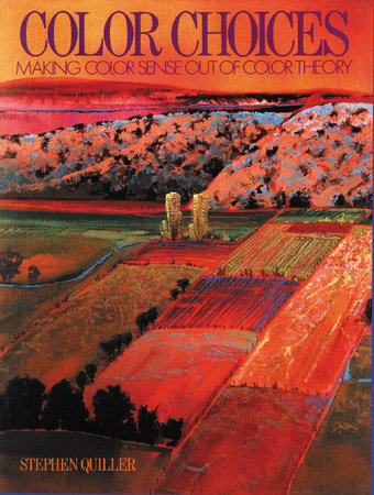 Color Choices by Stephen Quiller