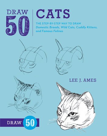 Draw 50 Cats by Lee J. Ames