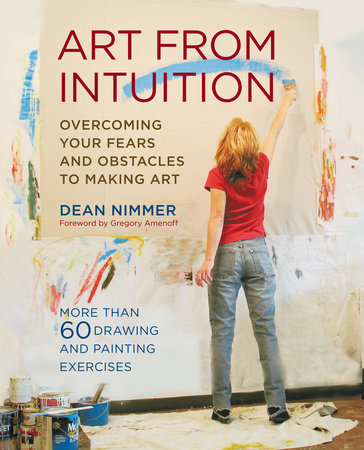 Art From Intuition by Dean Nimmer