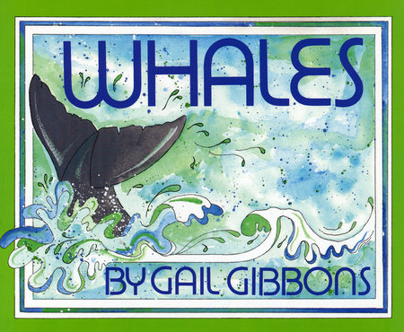 Whales by Gail Gibbons