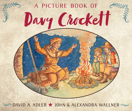 A Picture Book of Davy Crockett by David A. Adler